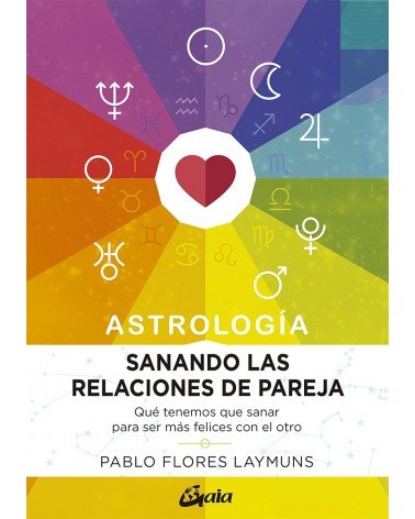 Sanando las relaciones de pareja. Astrología 