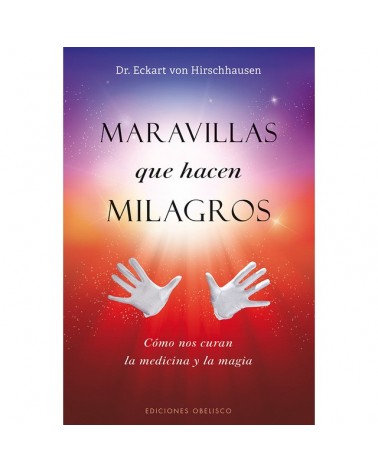 Maravillas que hacen Milagros