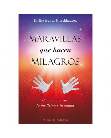 Maravillas que hacen Milagros