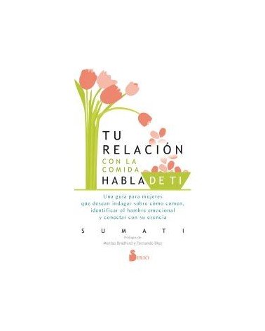 Tu relación con la comida habla de ti