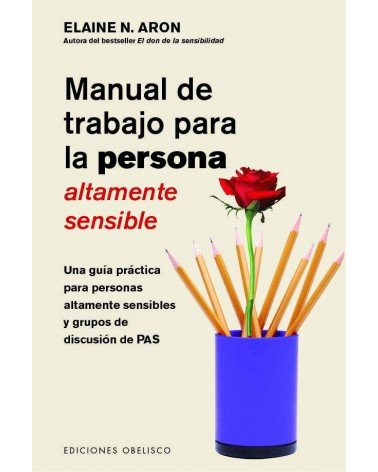Manual de trabajo para la persona altamente sensible