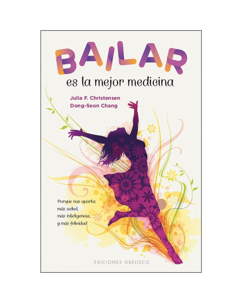 Bailar es la mejor medicina