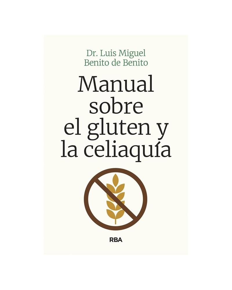 Manual sobre el gluten y la celiaquía