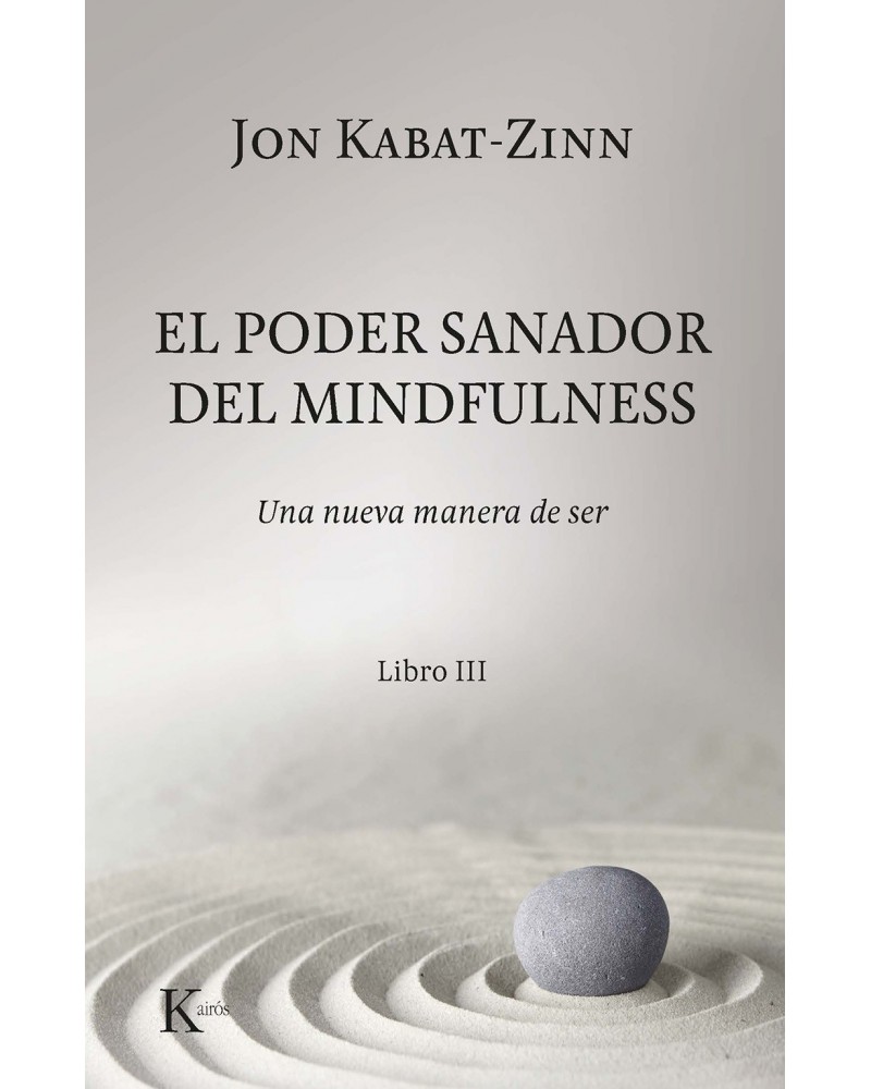 El poder sanador del mindfulness - Libro III