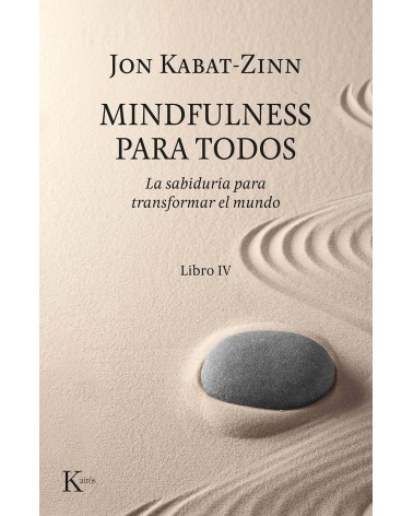 Mindfulness para todos - Libro IV