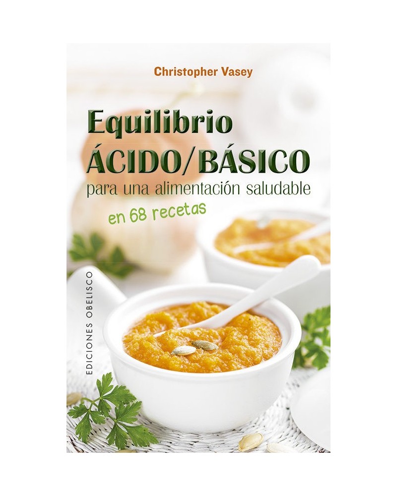 Equilibrio Acido/Basico Para Una Alimentacion Saludable