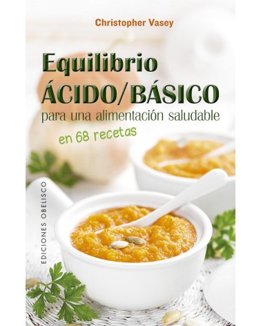Equilibrio Acido/Basico Para Una Alimentacion Saludable