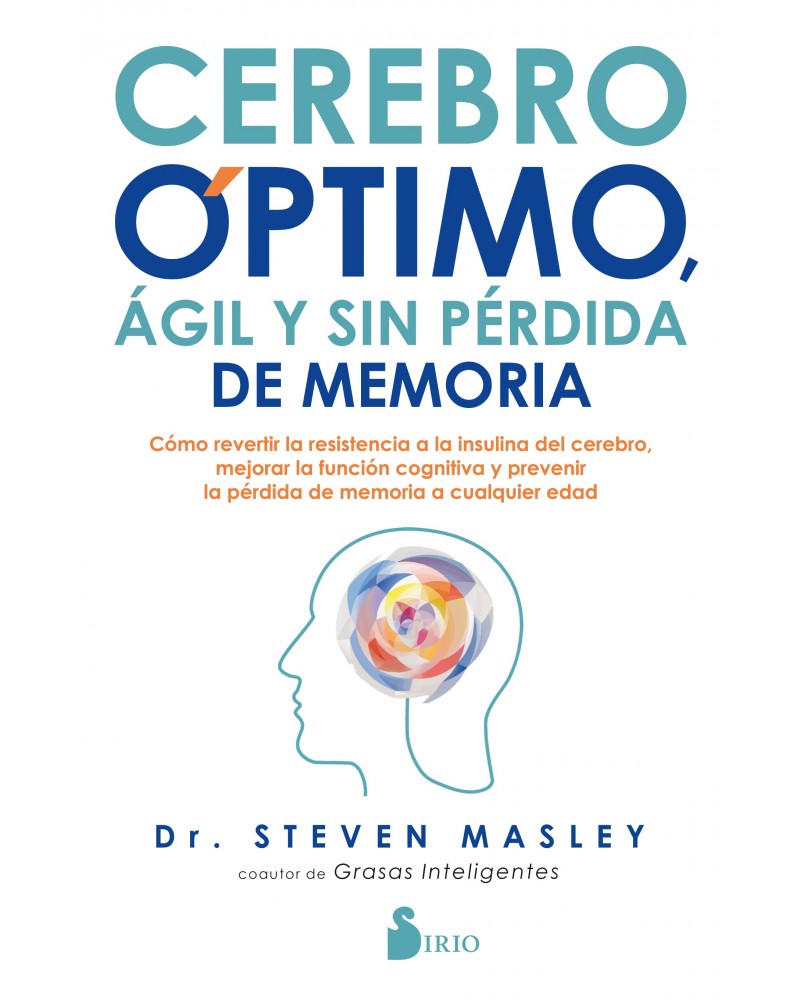 Cerebro optimo, ágil y sin perdida de memoria