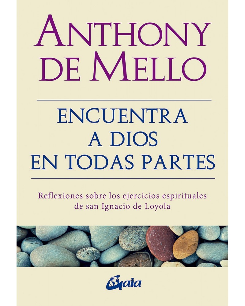 Encuentra a Dios en todas partes