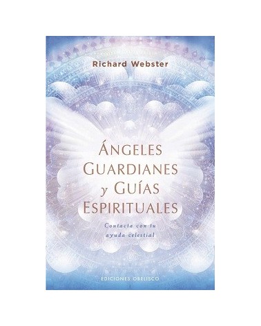 Ángeles guardianes y guías espirituales