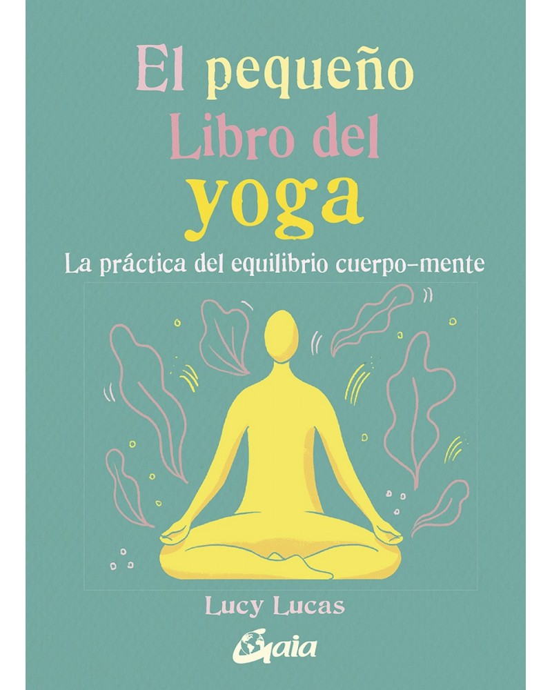 El pequeño libro del yoga