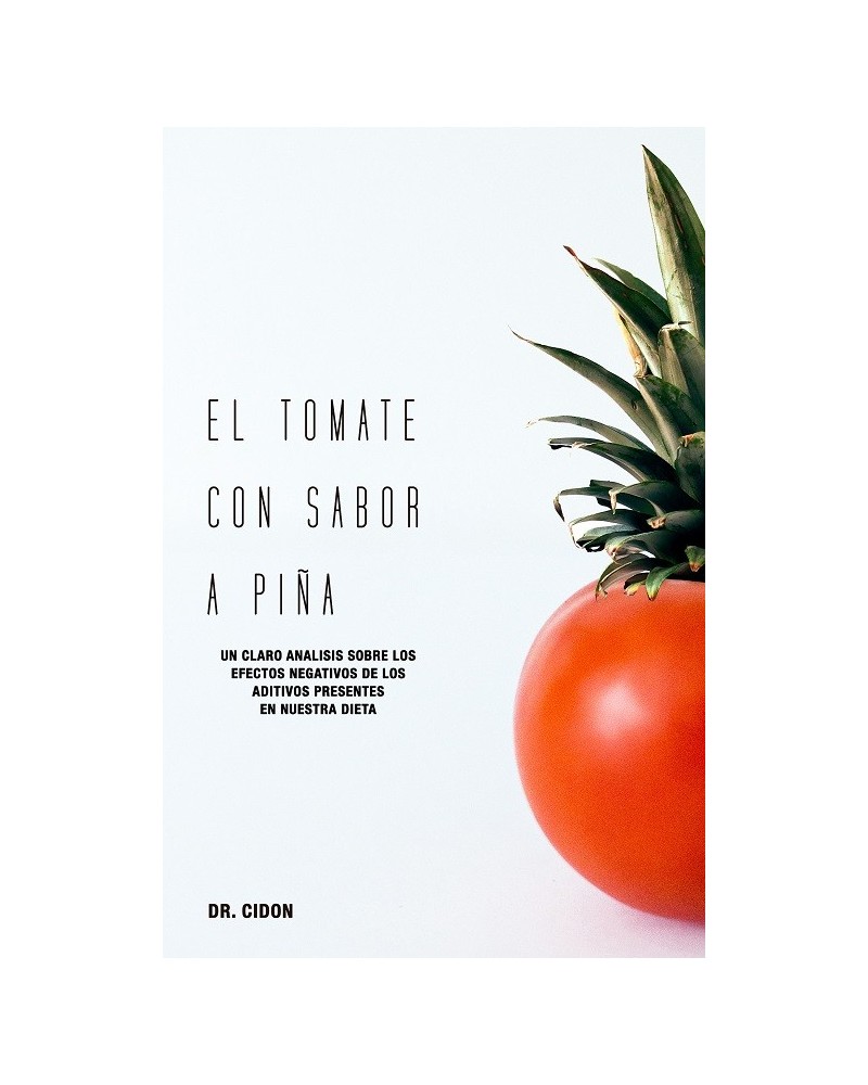 El tomate con sabor a piña