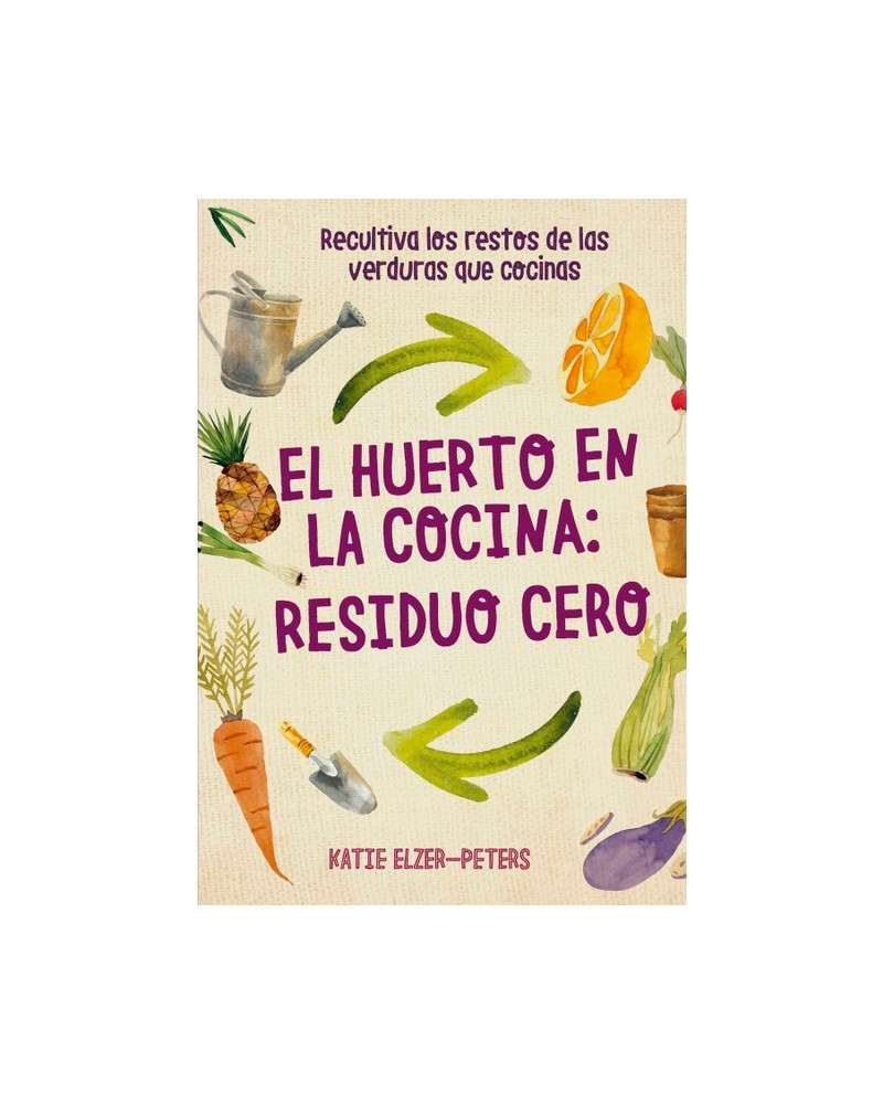 El huerto en la cocina: residuo cero