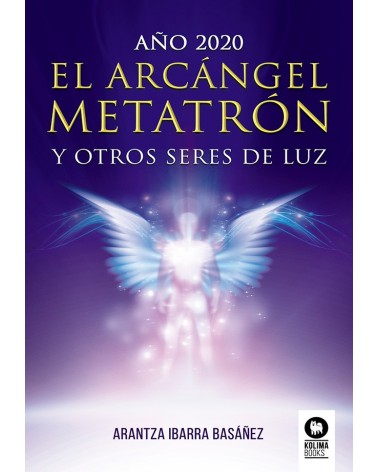 Año 2020 El Arcángel Metatrón