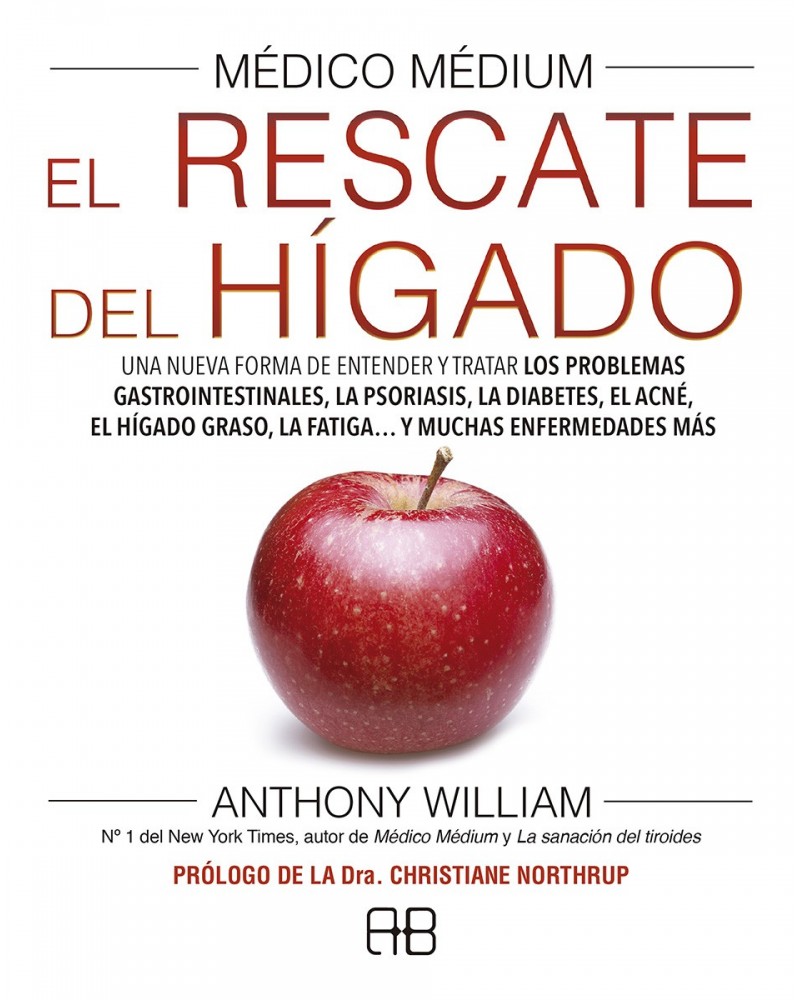 Médico Médium. El rescate del hígado