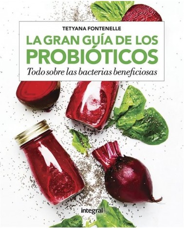 La gran guía de los probióticos