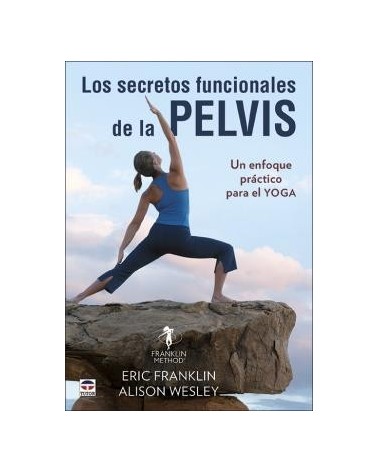 Los secretos funcionales de la pelvis
