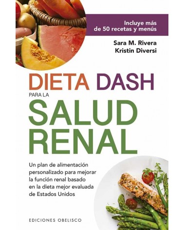 Dieta Dash para la salud renal