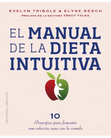 El manual de la dieta intuitiva