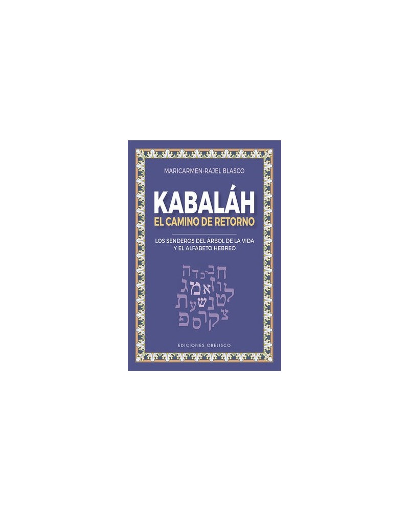 Kabaláh el camino del retorno
