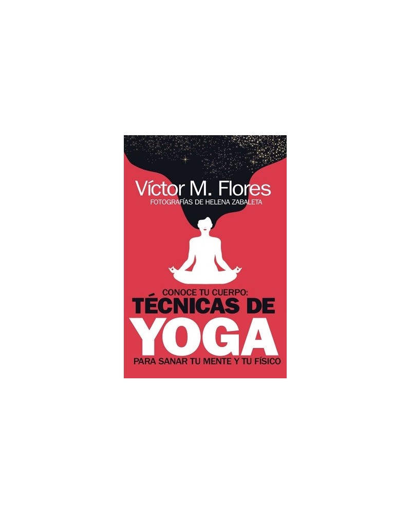 Conoce tu cuerpo: técnicas de yoga