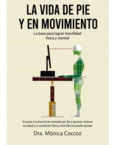 La vida de pie y en movimiento