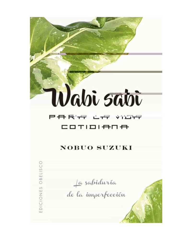 Wabi sabi para la vida cotidiana