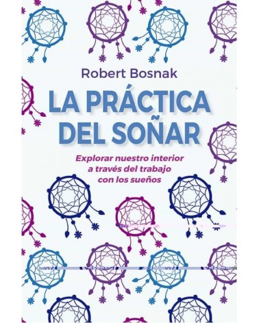 La práctica del soñar
