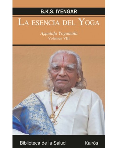 La esencia del yoga VIII
