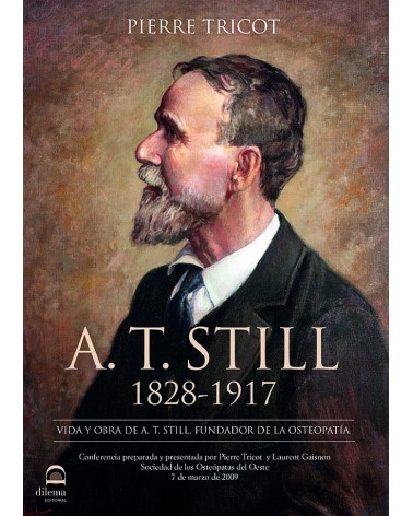 A.T. STILL 1828-1917