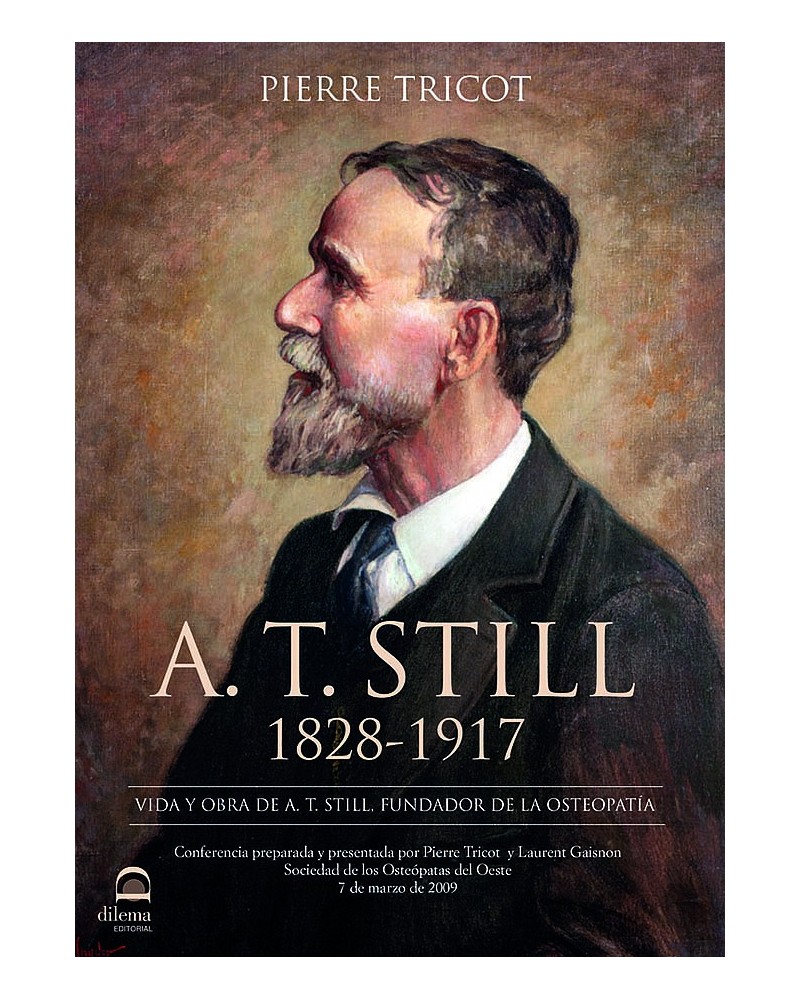 A.T. STILL 1828-1917