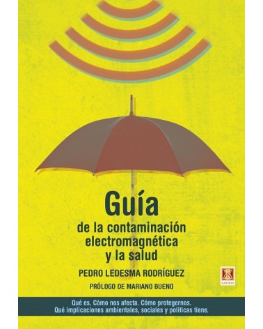 Guía de la contaminación electromagnética y la salud