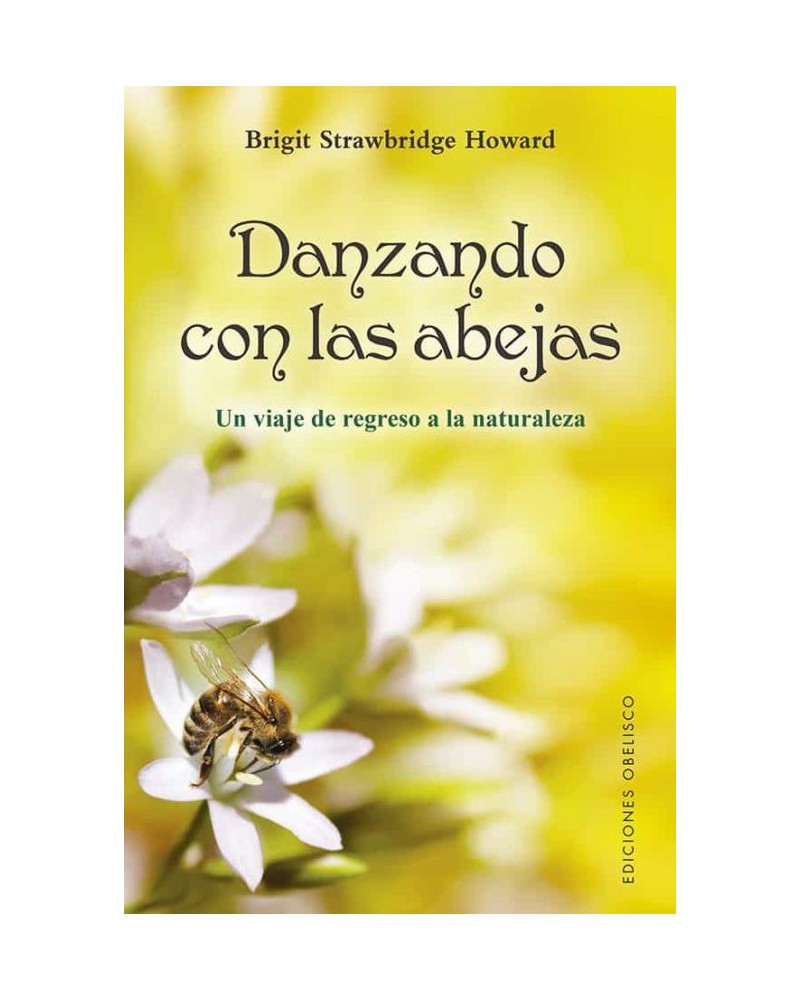 Danzando con las abejas
