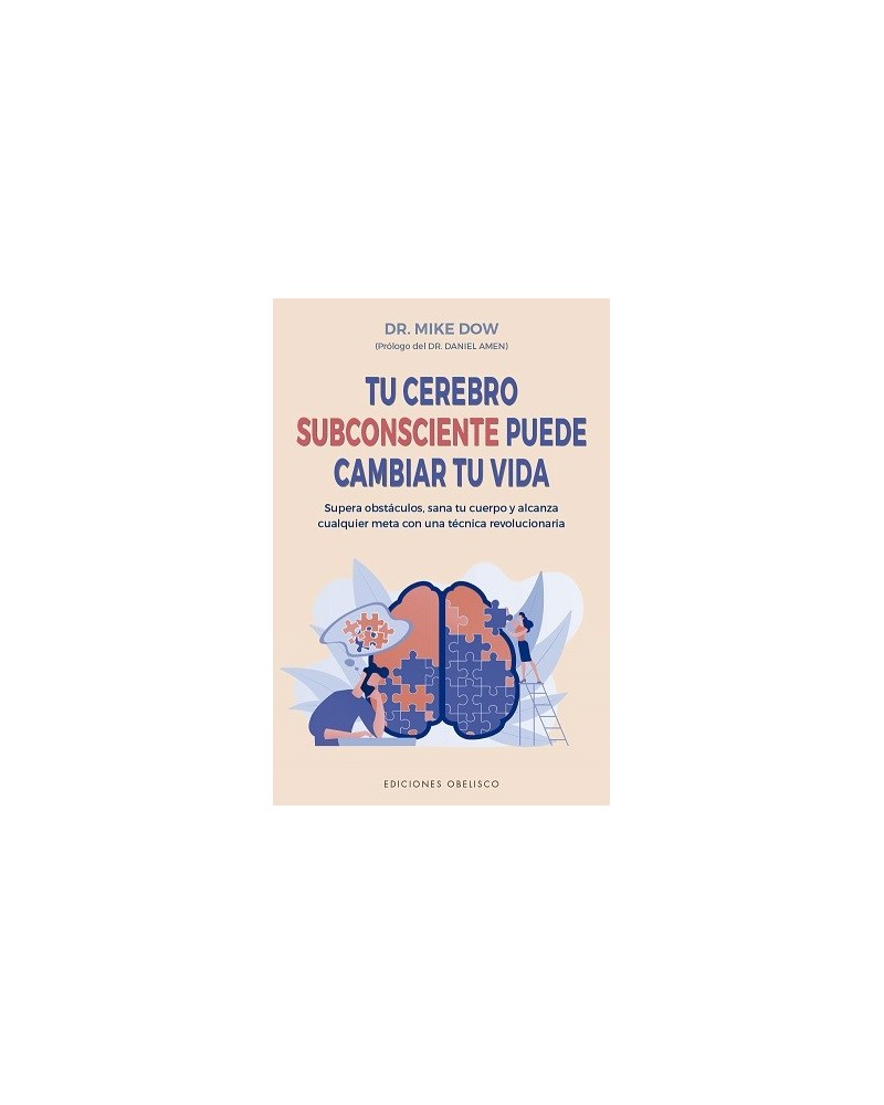 Tu cerebro subconsciente puede cambiar tu vida