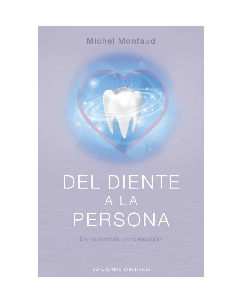 Del diente a la persona