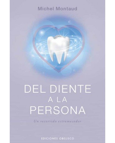 Del diente a la persona