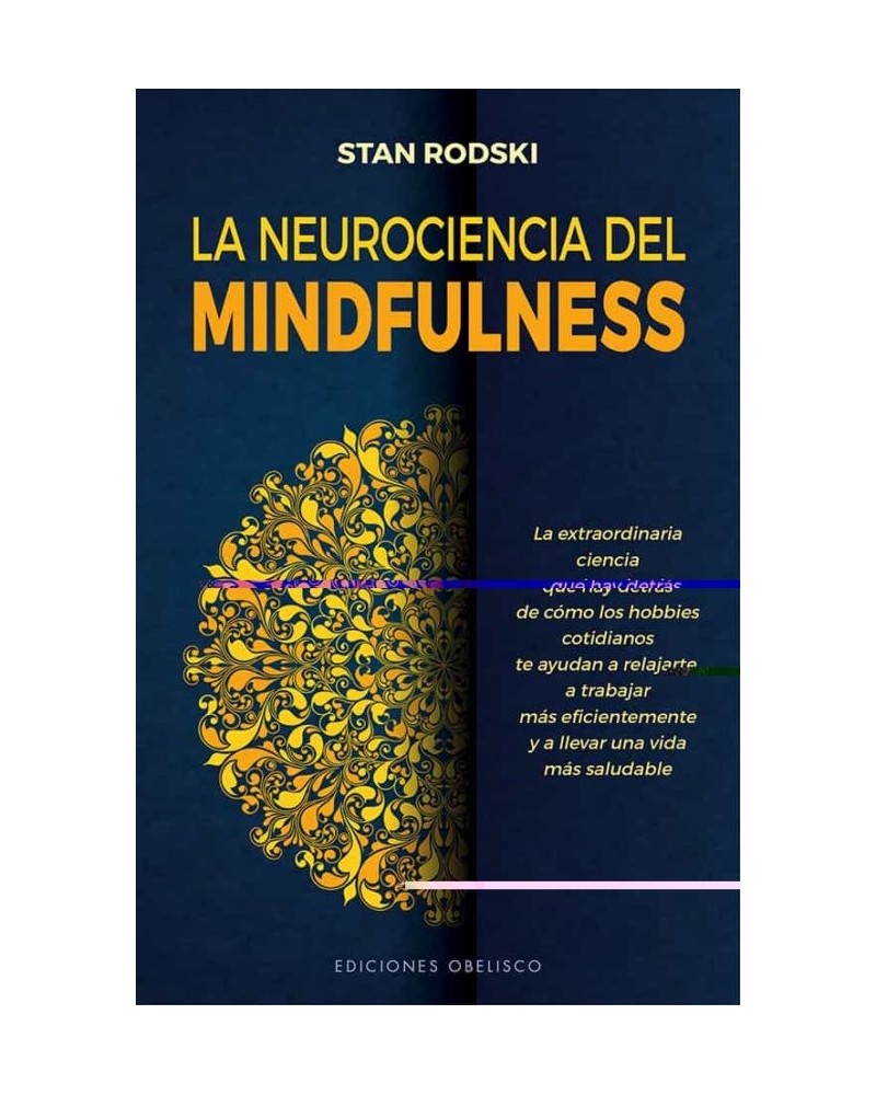 La neurociencia del Mindfulness