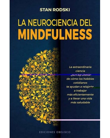 La neurociencia del Mindfulness