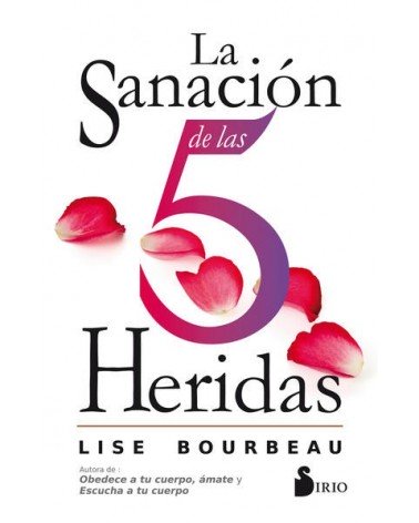 La sanación de las 5 heridas