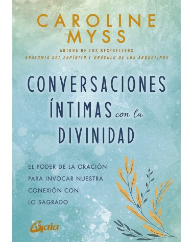 Conversaciones íntimas con la divinidad