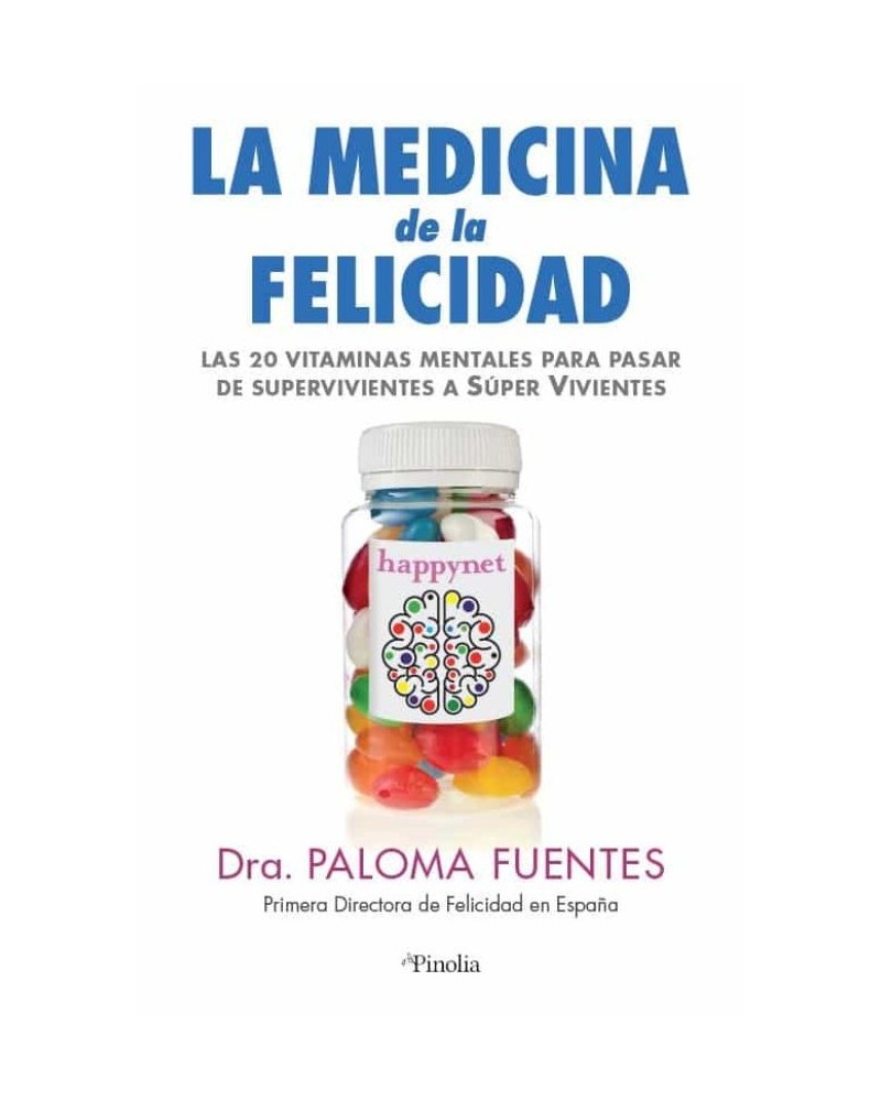 La medicina de la felicidad