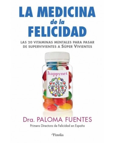 La medicina de la felicidad
