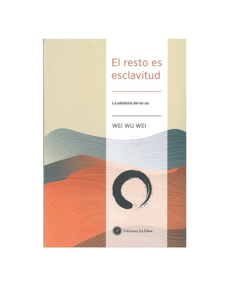 El resto es esclavitud