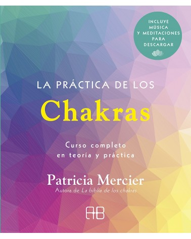 La práctica de los Chakras
