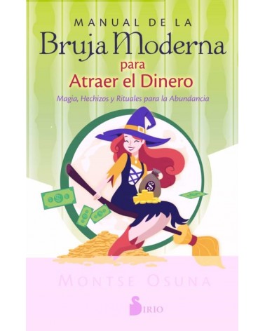 Manual de la bruja moderna para atraer el dinero