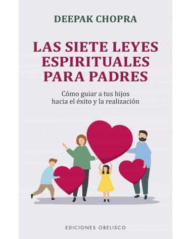 Las siete leyes espirituales para padres