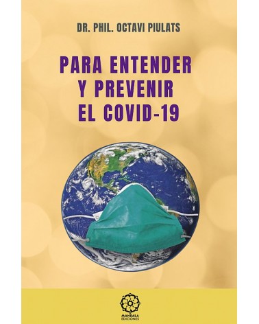 Para entender y prevenir el COVID-19