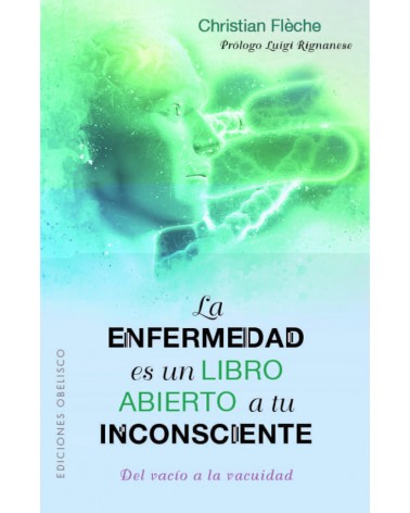 La enfermedad es un libro abierto a tu inconsciente