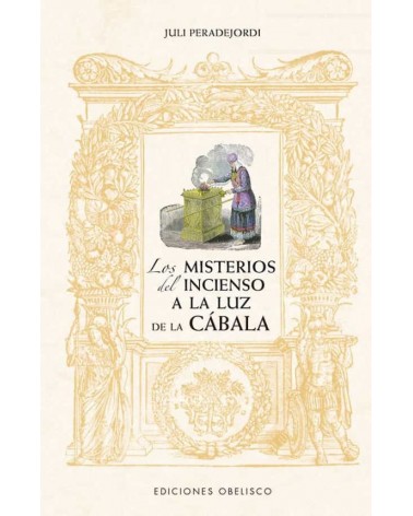 Los misterios del incienso a la luz de la Cábala