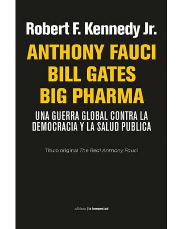 Anthony Fauci Bill Gates big pharma